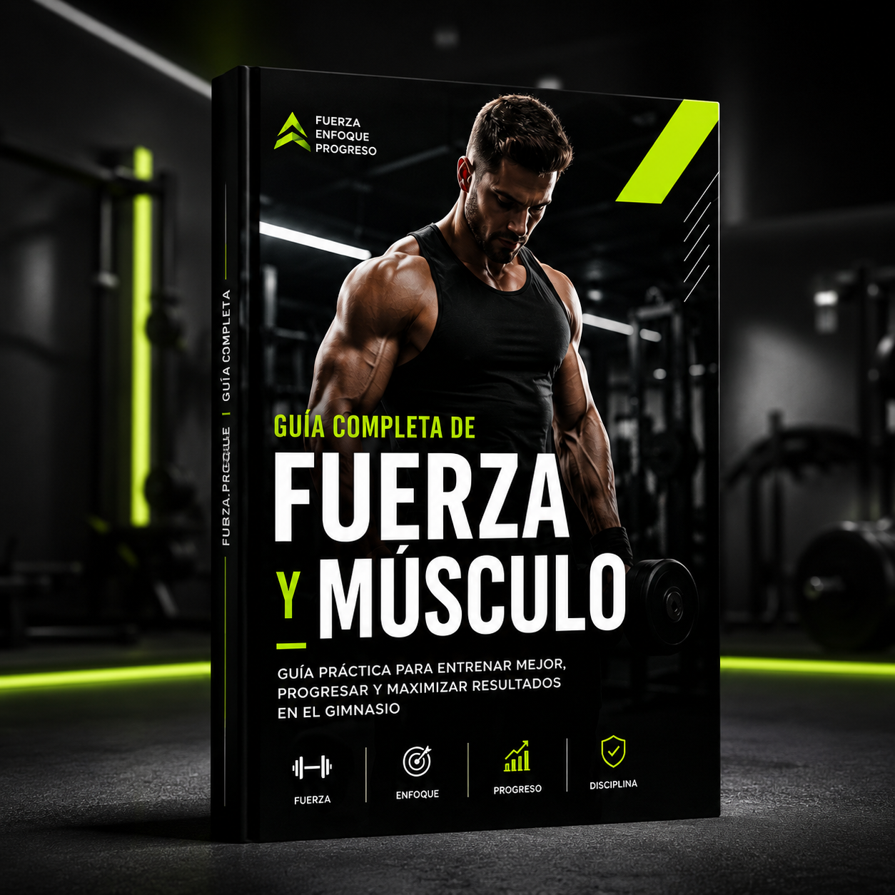 Fuerza y Músculo: Guía Completa
